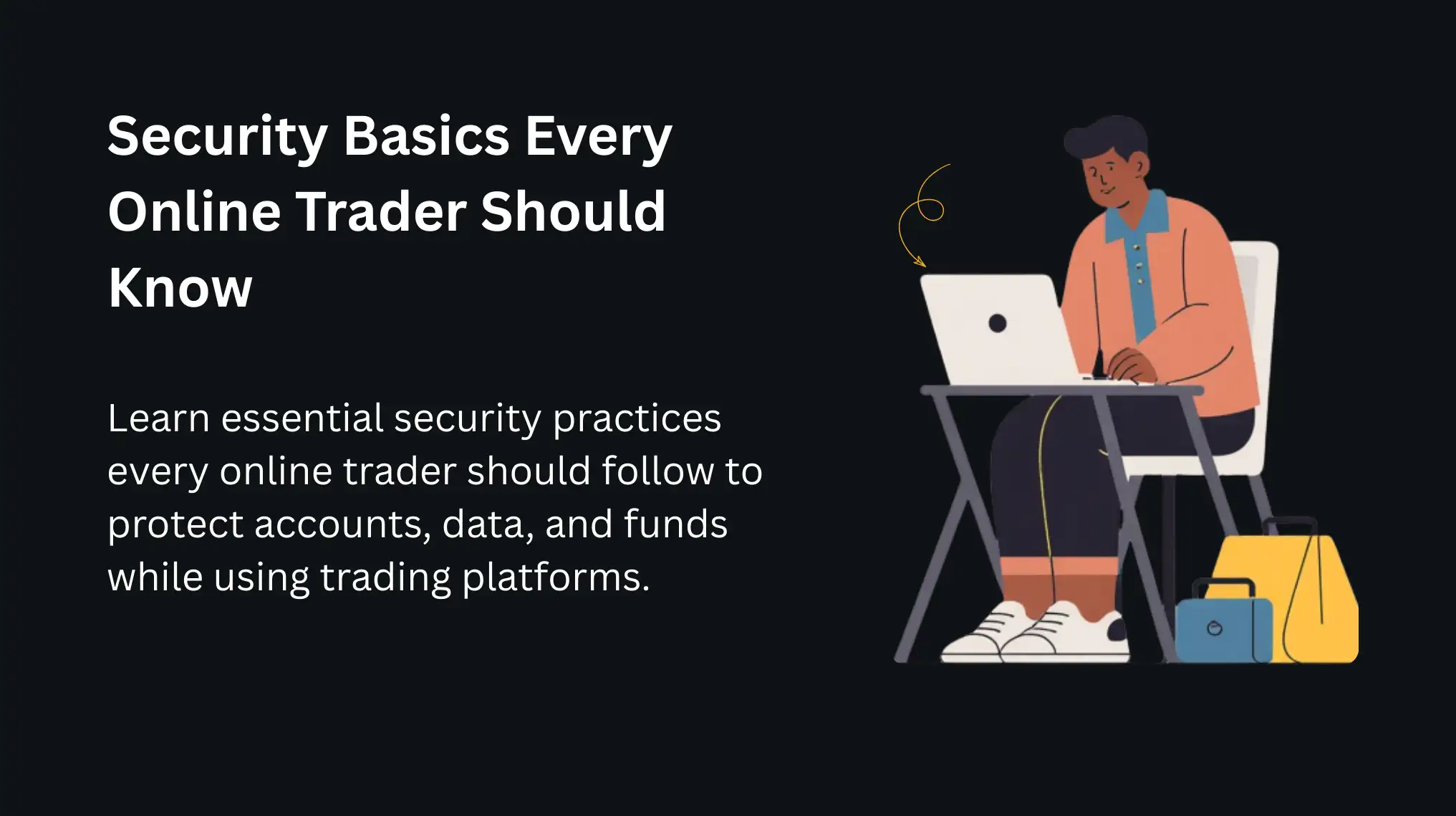 Security Basics Every Online Trader Should Know